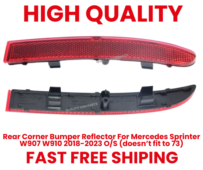 Rear Corner Bumper Reflector For Mercedes Sprinter W907 W910 2018-2023 O/S (doesn’t fit to 73)