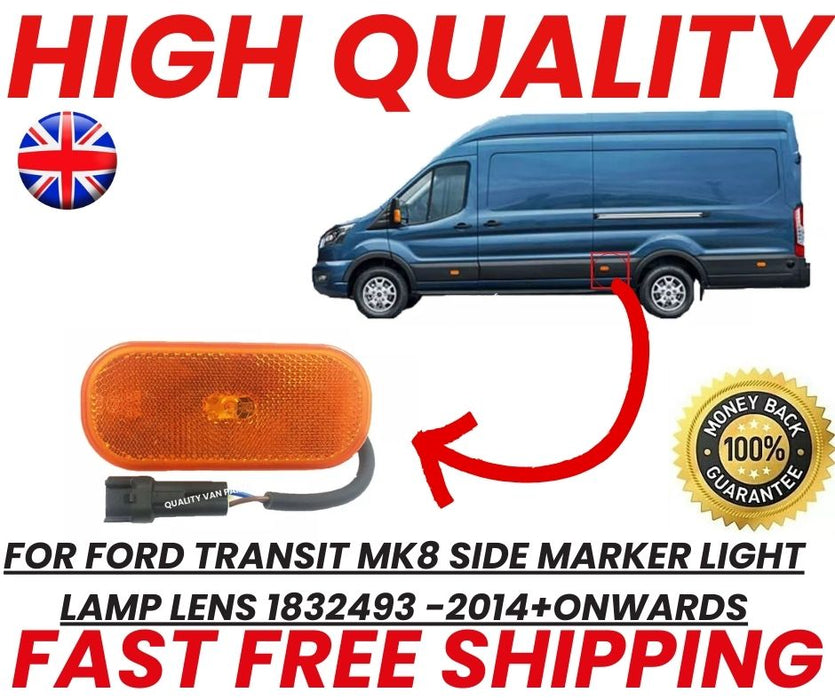 FOR FORD TRANSIT MK8 SIDE MARKER LIGHT LAMP LENS 1832493 -2014+ONWARDS