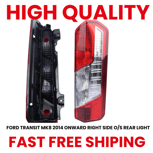 REAR Right SIDE TAIL LIGHT LAMP LENS FOR FORD TRANSIT MK8 1815607 (2014-ONWARDS) T&T Repair&Parts
