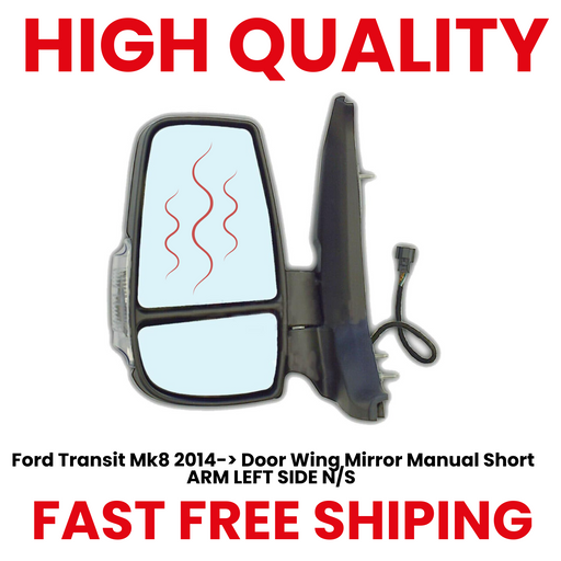 Ford Transit Mk8 2014-> Door Wing Mirror Manual Short Arm Passenger Side Left T&T Repair&Parts