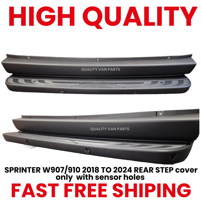 SPRINTER W907/910 2018 TO 2024 REAR STEP cover only  with sensor holes