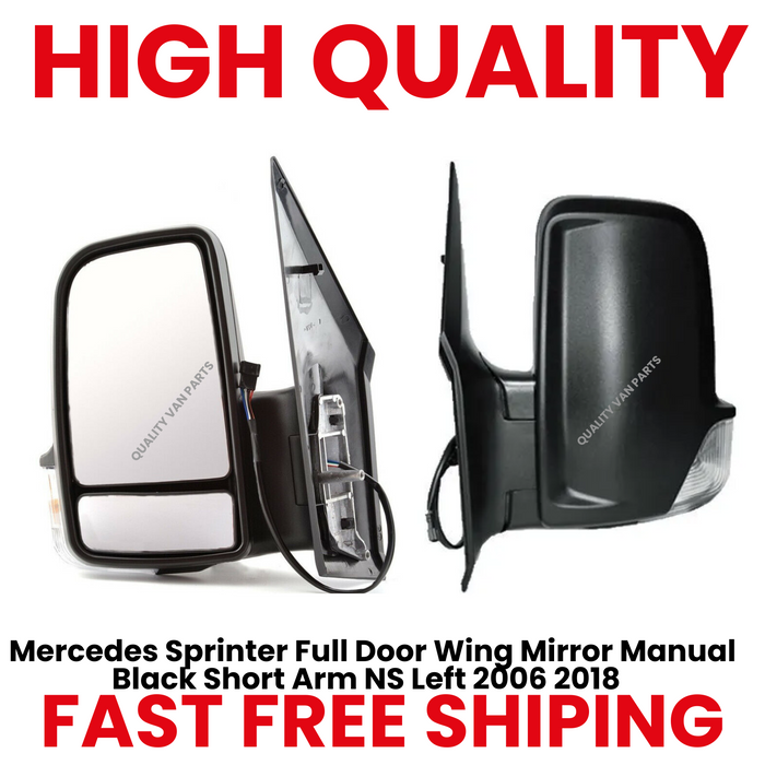 Mercedes Sprinter Full Door Wing Mirror Manual Black Short Arm NS Left 2006 2017