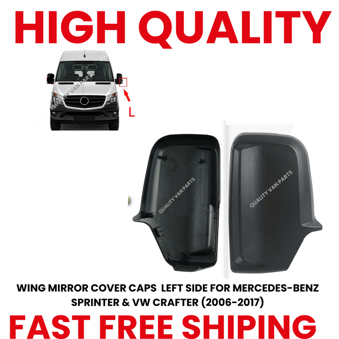 WING MIRROR COVER CAP  LEFT SIDE FOR MERCEDES-BENZ SPRINTER & VW CRAFTER (2006-2017)