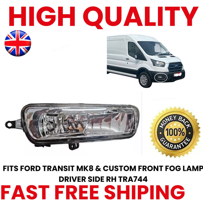 FITS FORD TRANSIT MK8 & CUSTOM FRONT FOG LAMP DRIVER SIDE RH