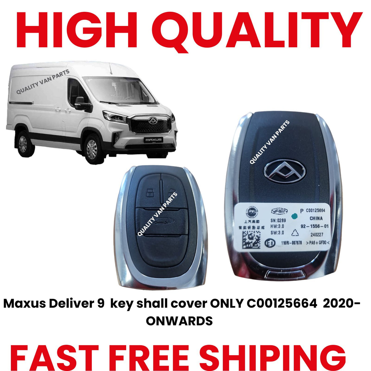 Maxus Deliver 9 key shall cover ONLY C00125664 2020-ONWARDS — T&T ...
