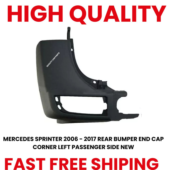 MERCEDES SPRINTER 2006 - 2017 REAR BUMPER END CAP CORNER LEFT PASSENGER SIDE NEW