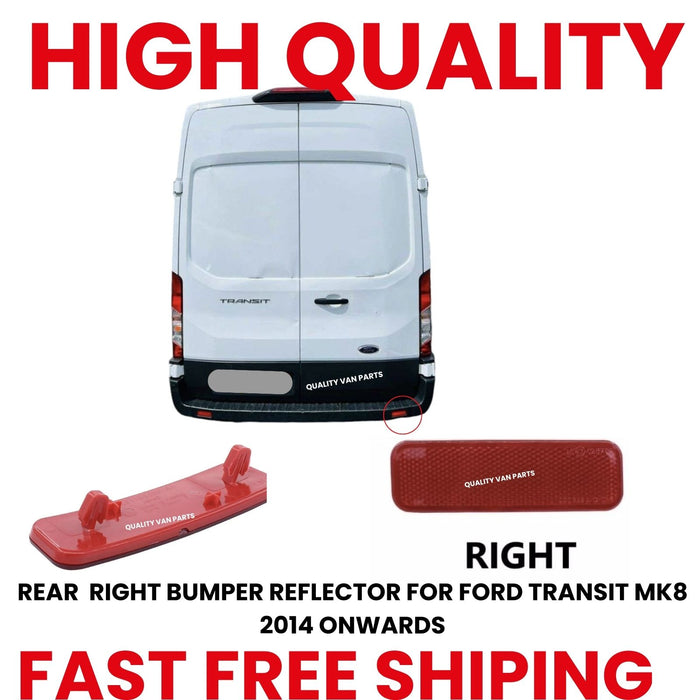 FOR FORD TRANSIT MK8 REAR RIGHT DRIVER SIDE BUMPER RED REFLECTOR 2014 ONWARDS)