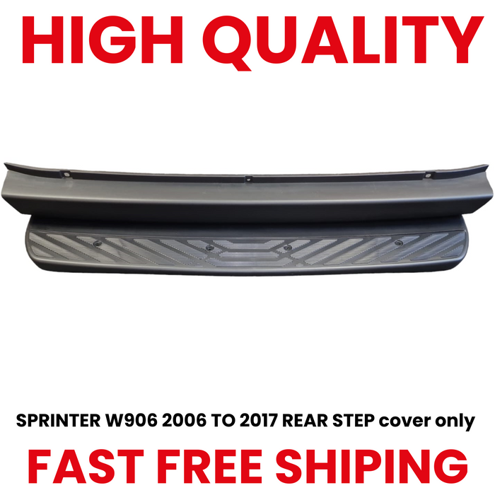 For Mercedes Sprinter W906 Rear Plastic Back Step Metal Cover 2006 - 2017