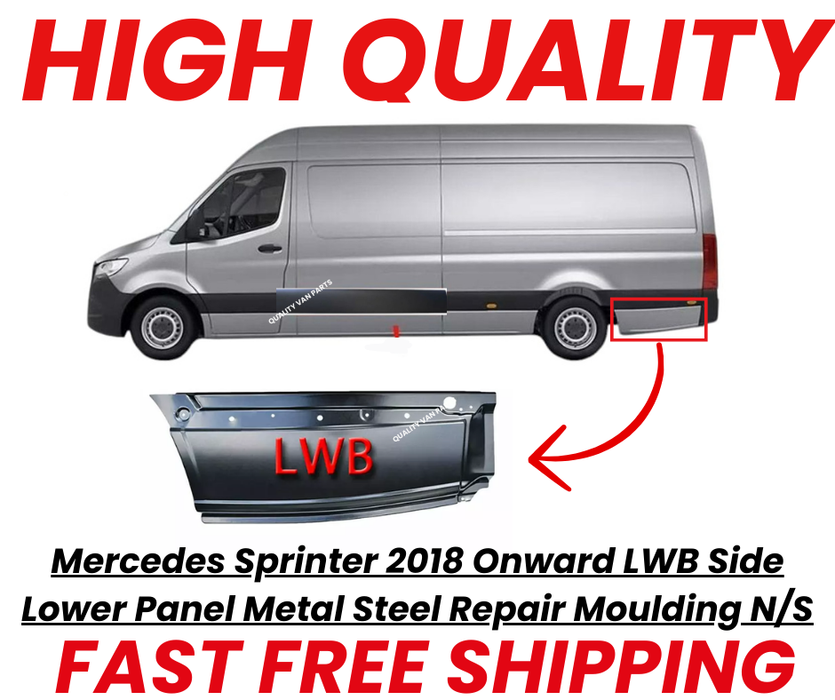 Mercedes Sprinter 2018 Onward LWB Side Lower Panel Metal Steel Repair Moulding N/S