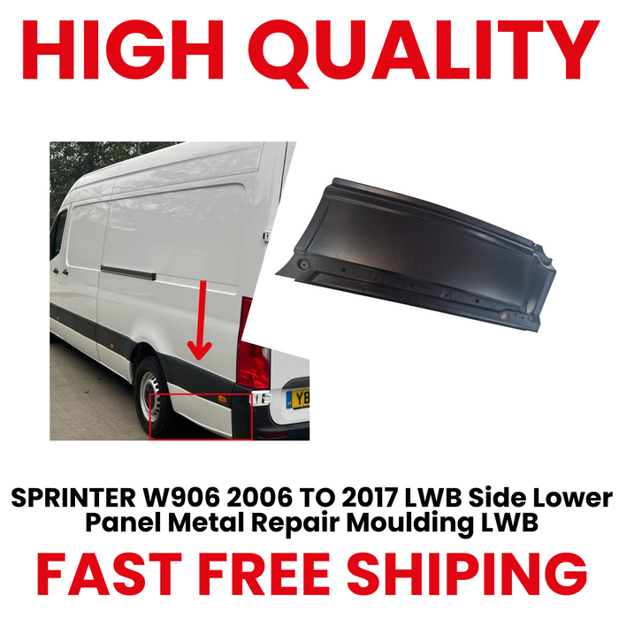For Mercedes Sprinter LWB Side Lower Panel Metal Repair Moulding N/S 2006 2018