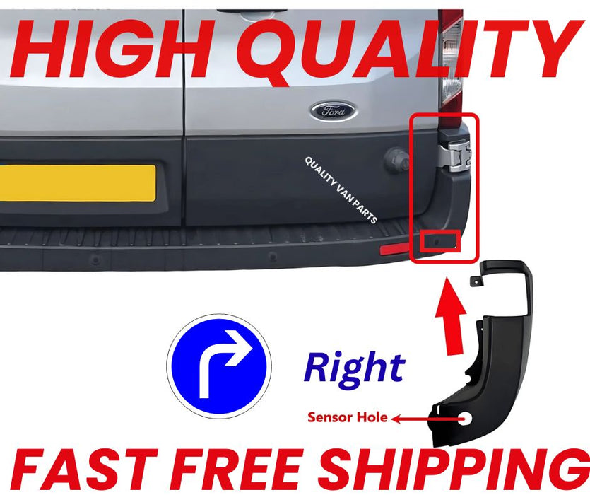 Rear Bumper Corner End Right With Sensor Hole For FORD Transit MK8 2013 on