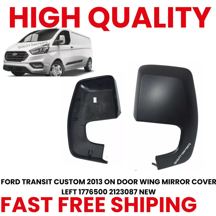 FORD TRANSIT CUSTOM 2013 ON DOOR WING MIRROR COVER LEFT 1776500 2123087