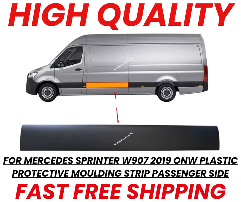 FOR MERCEDES SPRINTER W907 2019 ONW PLASTIC PROTECTIVE MOULDING STRIP PASSENGER SIDE